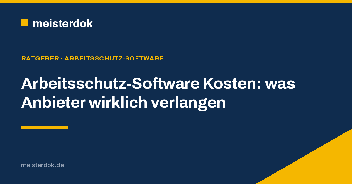 Arbeitsschutz-Software Kosten: Preise und Rechenmodell