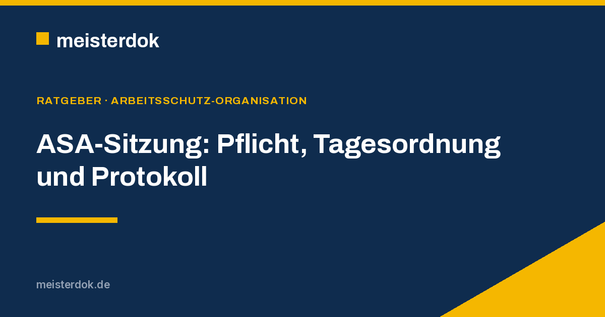 ASA-Sitzung: Pflicht, Tagesordnung und Protokoll