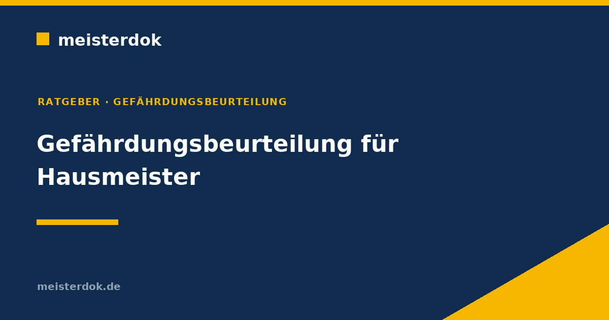 Gefährdungsbeurteilung Hausmeister und Bauhof: Pflichten