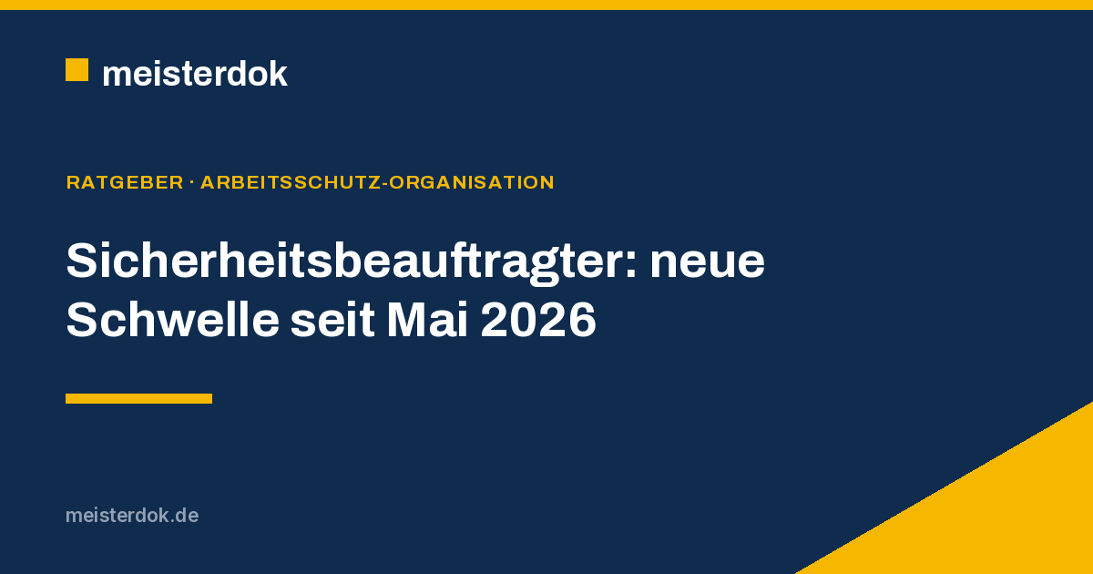 Sicherheitsbeauftragter: Pflicht ab 50 Beschäftigten
