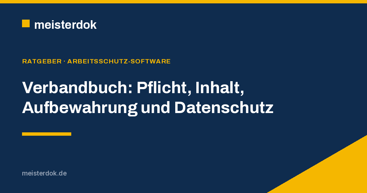 Verbandbuch: Pflicht, Inhalt und Aufbewahrung